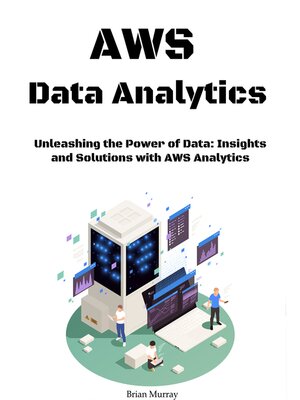 cover image of Aws Data Analytics for Beginners